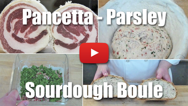 Pancetta Parsley Sourdough Boule - Video Recipe