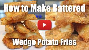 Batter Fried Wedge Potatoes