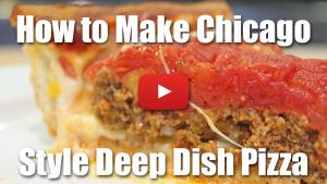 How to Make a Chicago Style Deep Dish Pizza