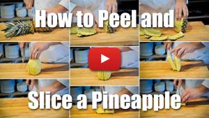 How to Peel and Slice a Pineapple - Video Technique