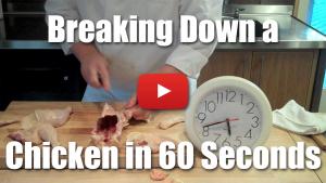 How to Break Down a Chicken in Under 60 Seconds - Video Technique