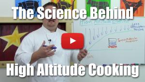 The Science of High Altitude Cooking - Video Lecture