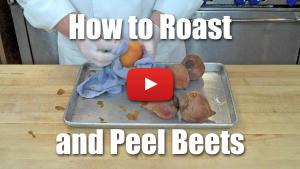 How to Peel and Roast Beets - Video Demonstration